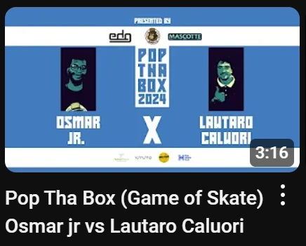 Pop Tha Box (Game of Skate) Osmar jr vs Lautaro Caluori